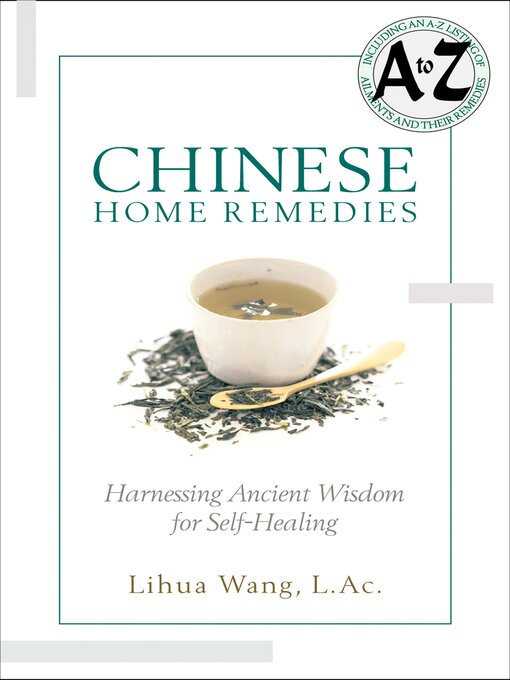 Title details for Chinese Home Remedies by Lihua Wang - Available